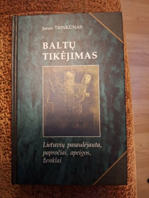 Baltų tikėjimas