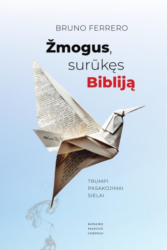 Žmogus, surūkęs Bibliją. Trumpi pasakojimai sielai