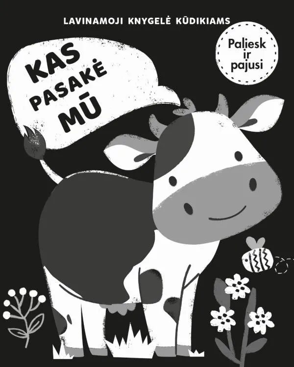 Kas pasakė MŪ? Lavinamoji knygelė kūdikiams
