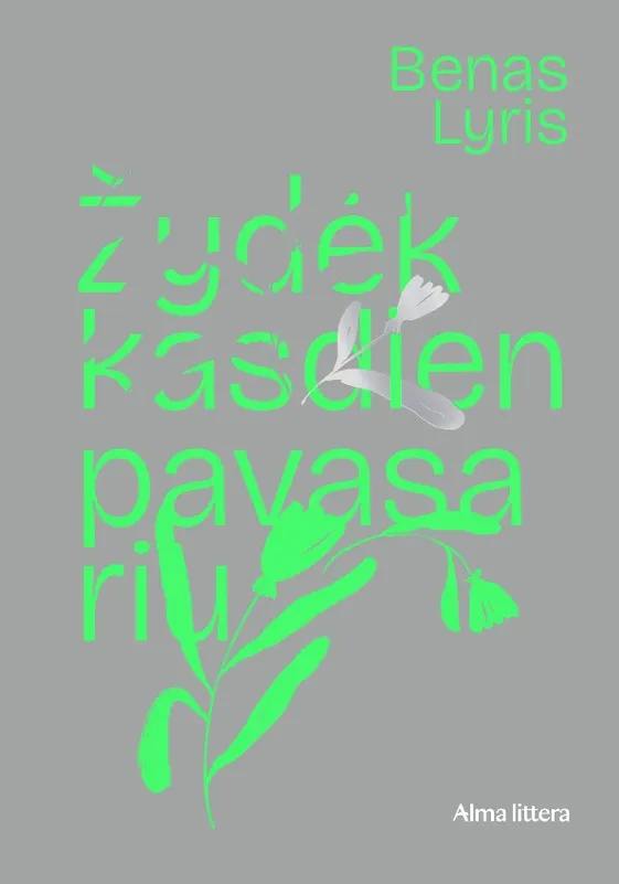 Žydėk kasdien pavasariu