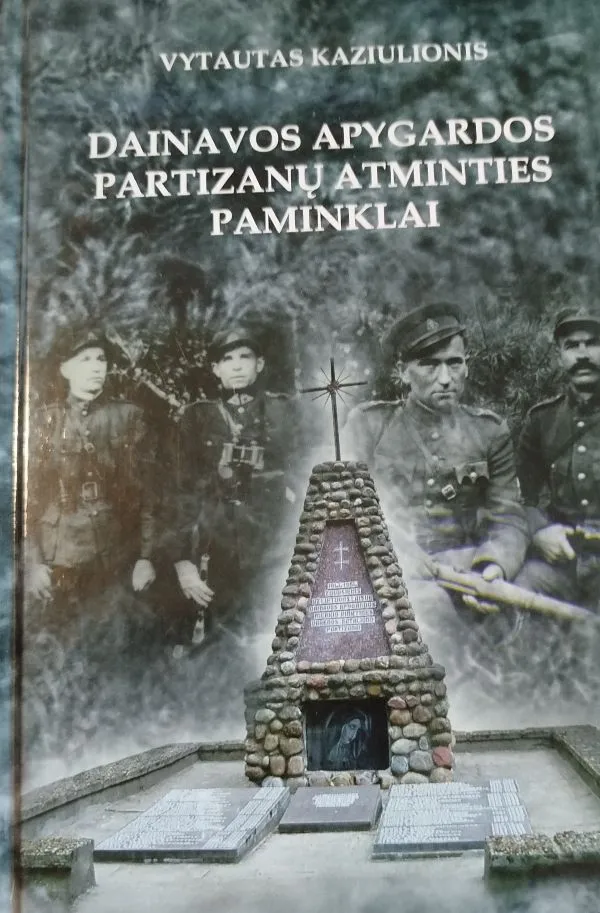 Dainavos apygardos partizanų atminties paminklai