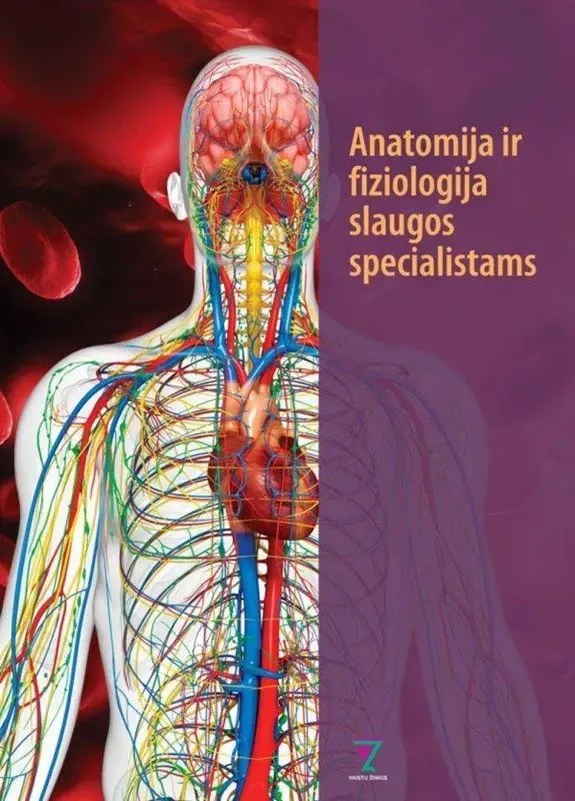 Anatomija ir fiziologija slaugos specialistams