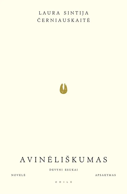 AVINĖLIŠKUMAS. Devyni esukai, novelė ir apsakymas