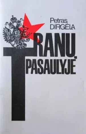 Tranų pasaulyje