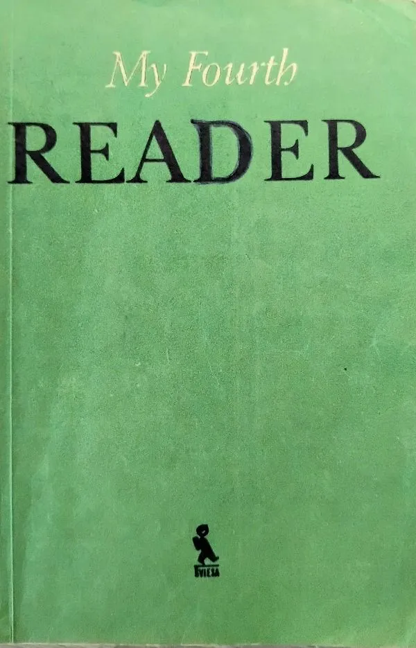 My fourth reader Anglų kalbos skaitiniai. Ketvirtieji metai
