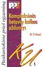 Kompleksinės lietuvių kalbos užduotys 9-10 klasei