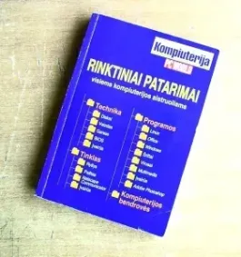 Rinktiniai patarimai viseims kompiuterijos aistruoliams