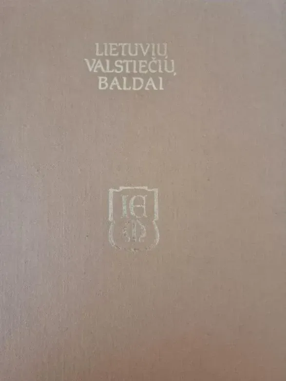 Lietuvių valstiečių baldai : Katalogas
