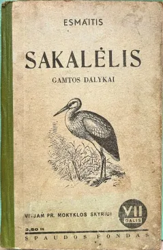 Sakalėlis. Gamtos dalykai